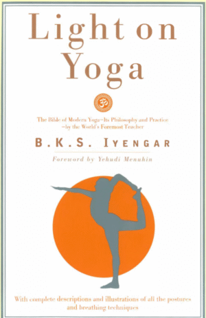 Light on Yoga: The Bible of Modern Yoga | ebook